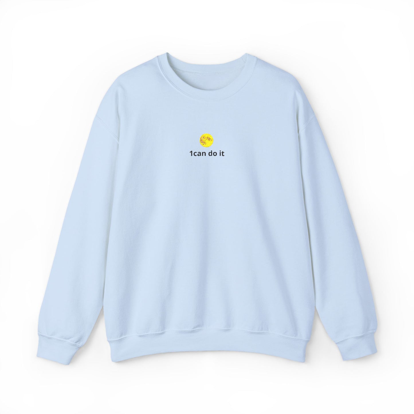 Minimal 'I can do it' Crewneck Sweatshirt — Motivational White Pullover
