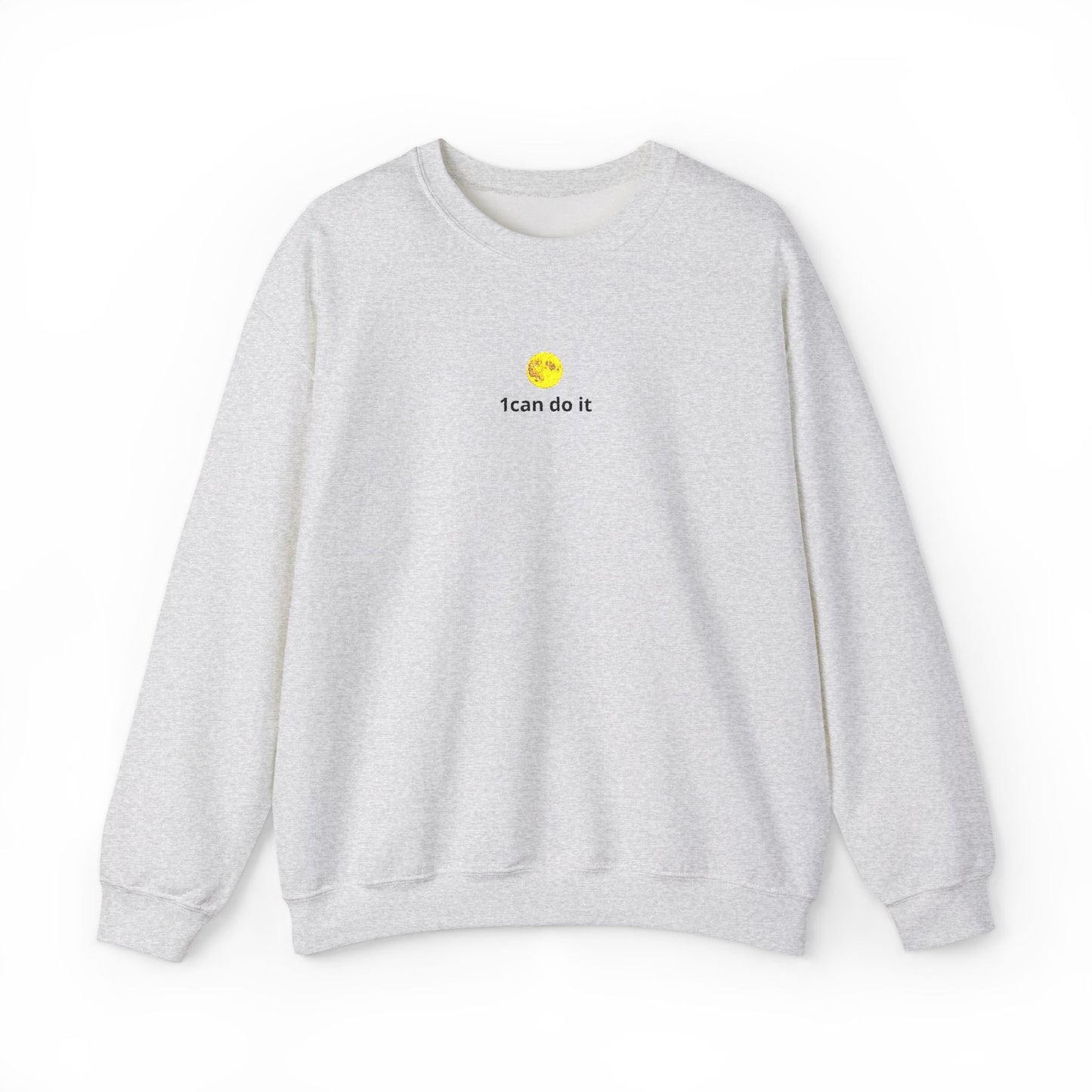 Minimal 'I can do it' Crewneck Sweatshirt — Motivational White Pullover