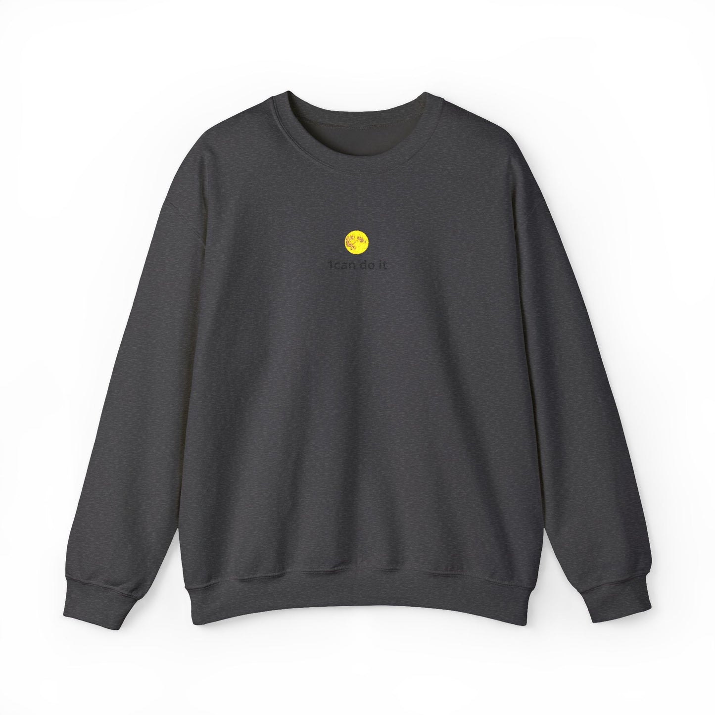 Minimal 'I can do it' Crewneck Sweatshirt — Motivational White Pullover