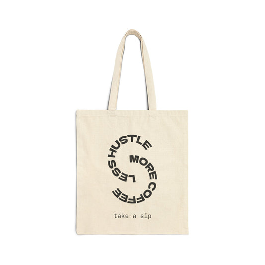 Tote Bag — “More Coffee Less Hustle” Cotton Canvas Shopper (take a sip) - ShopallssBagsShopallss64848844368788316161